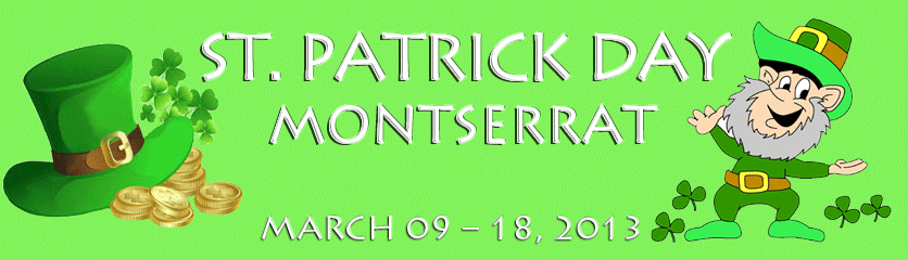  NOTIZIA DELLA SETTIMANA:  St. Patrick's Festival MONTSERRAT -9/18 Marzo 2013 