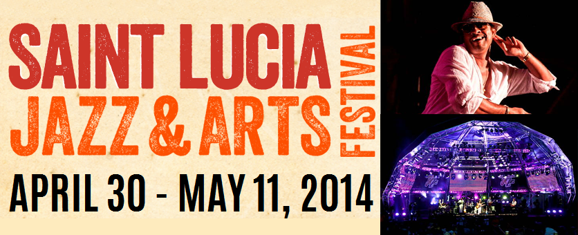 NOTIZIA DELLA SETTIMANA: Saint Lucia Jazz & Arts Festival- 30 APRILe/11 maggio 